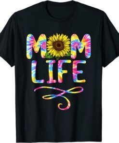 Tie Dye Sunflower Mom Life Mama Mothers Day Tee Shirt