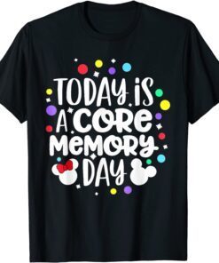 Today is A Core Memory Day Tee Shirt