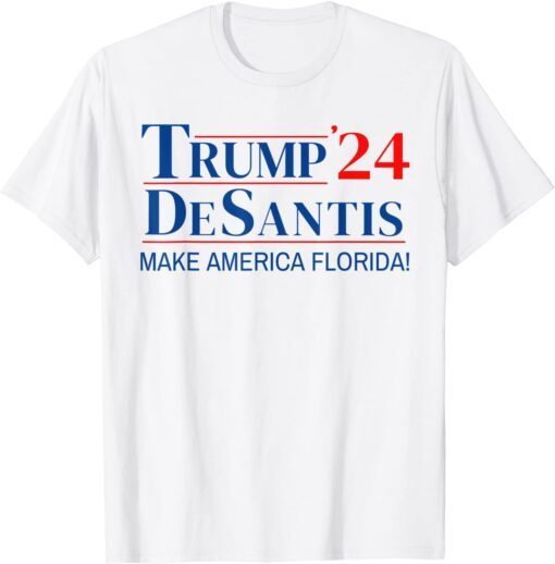 Trump DeSantis 2024 Make America Florida Tee Shirt