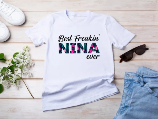 Tulips Flower Best Freakin' Nina Mother's Day Tee Shirt