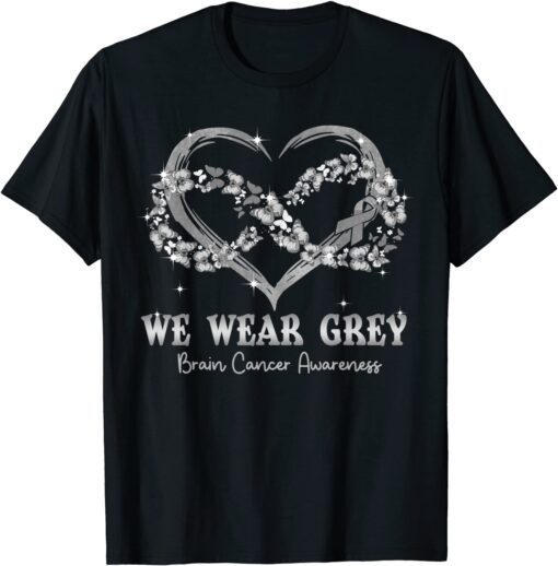 We Wear Gray Butterfly Heart Brain Cancer Awareness Tee Shirt