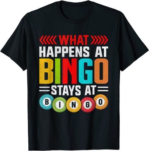 What Happens At Bingo Stays At Bingo Accessories Game Senior T-Shirt