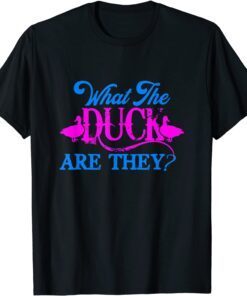 What The Duck Are They Twins Gender Reveal Tee Shirt