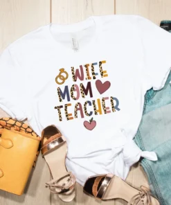 Wife Mom Teacher Mother's Day Tee Shirt