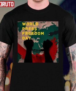 World Press Freedom Day Tee Shirt