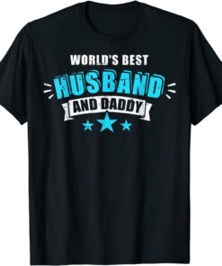 World's Best Husband And Daddy Father's Day Outfit Tee Shirt
