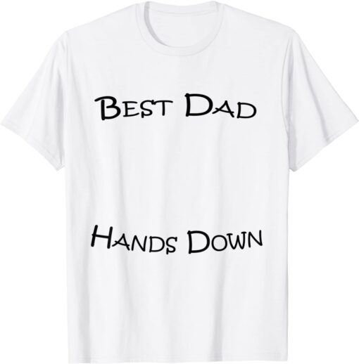 est Dad Hands Down Kids Craft Hand Print Fathers Day Tee Shirt