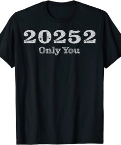 20252 Only You Tee Shirt