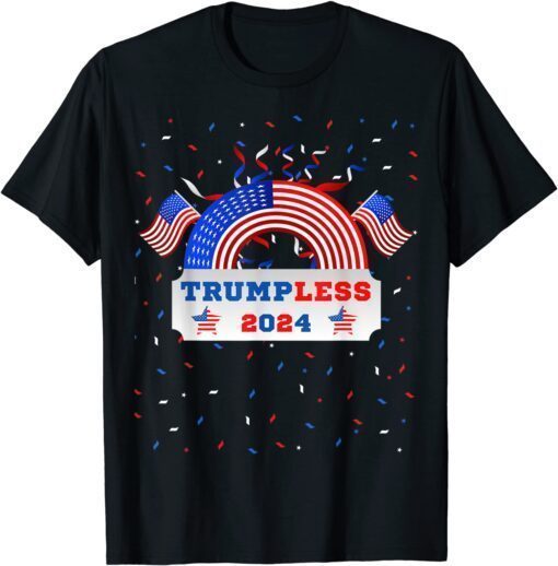 4th July 2022 Patriotic Pro-Biden Anti-Trump Trumpless 2024 Tee Shirt