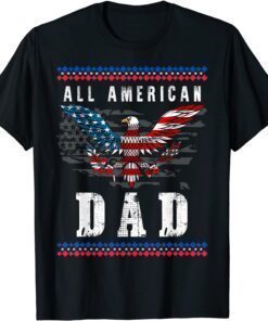 4th of July American Flag Dad 2022 T-Shirt