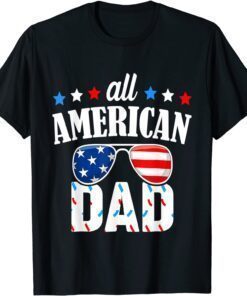 All American Dad 4th of July Tee Shirt