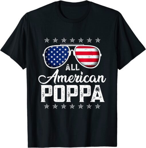 All American Poppa 4th Of July Father's Day Tee Shirt