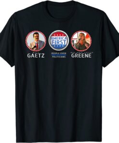 America First Pro-Trump Pro America Gaetz Greene Tee Shirt