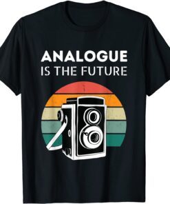 Analogue Is The Future Film Photography Lover Retro Vintage Tee Shirt