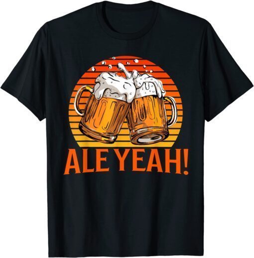 Beer Drinkers Pun Ale Yeah! Father's Day Retro Tee Shirt