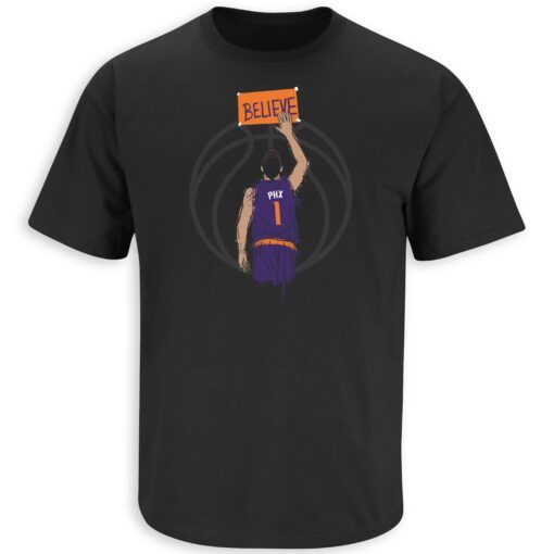 Believe Phoenix Basketball Tee Shirt