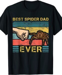 Best Spider Dad Ever Fatherhood Arachnid Tarantula Collector Tee Shirt