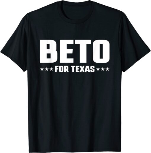 Beto For Texas Beto For Governor Of Texas Tee Shirt