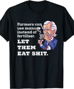 Biden I Did That Anti-Biden Trump Gas Poopy Joe Creepy Joe Tee Shirt