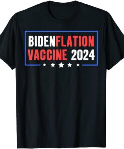 Bidenflation Vaccine 2024 Anti Joe Biden Voting Tee Shirt