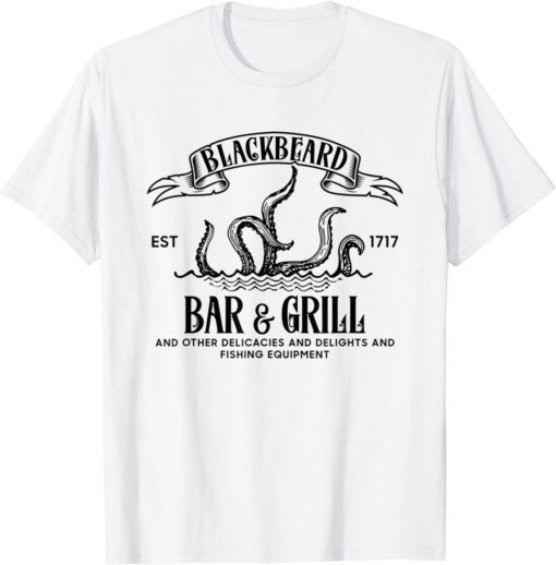 Blackbeard's Bar and Grill Est 1717 T-Shirt