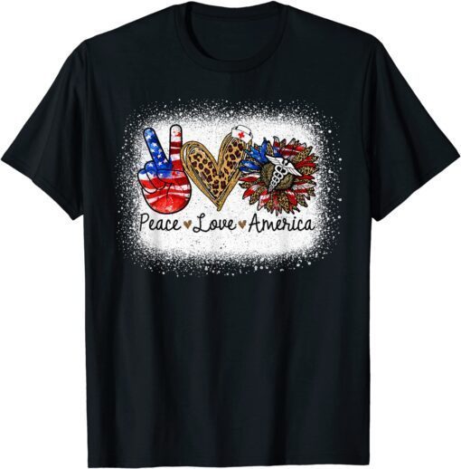 Bleached Peace Love Nurse America Patriotic Independence Tee Shirt