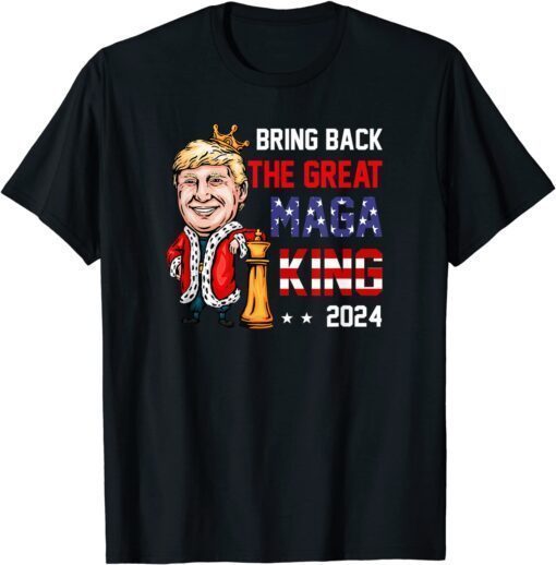 Bring back The Great MAGA King Ultra Mega Patriot Tee Shirt