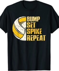 Bump Set Spike Repeat Volleyball Tee Shirt