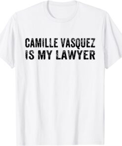 Camille Vasquez Is My Lawyer Vintage Tee Shirt