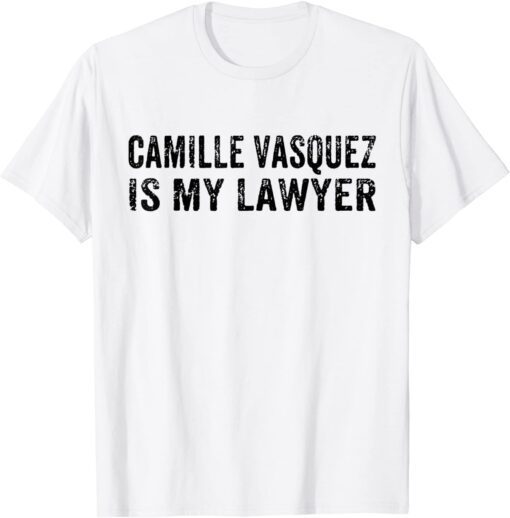 Camille Vasquez Is My Lawyer Vintage Tee Shirt