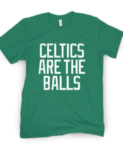 Celtics Are The Balls Tee Shirt