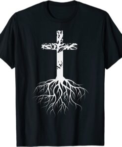 Christian Cross Roots Faith Tee Shirt