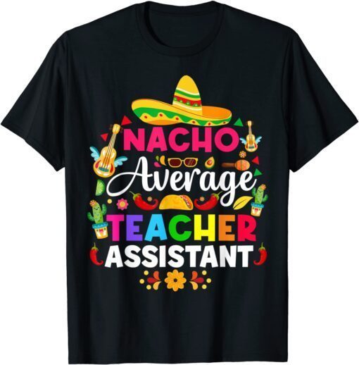 Cinco De Mayo Teacher Assistant T-Shirt