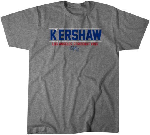 Clayton Kershaw: LA Strikeout King Tee Shirt