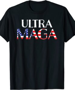 Cool Ultra Maga American Flag Patriotic Trump Tee Shirt