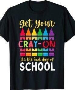 Cute Crayon Teacher Student Last Day of School Graduation Tee Shirt