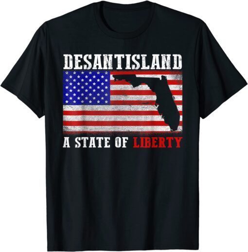 DeSantisLand State of Liberty Florida Map Florida Patriotic Classic Shirt