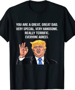 Donald Trump Father's Day Great Dad Tee Shirt