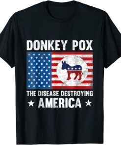 Donkey Pox The Disease Destroying America Anti Biden Tee Shirt