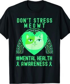 Don't Stress Meowt Mental Health Awareness Rainbow Heart Cat Tee Shirt