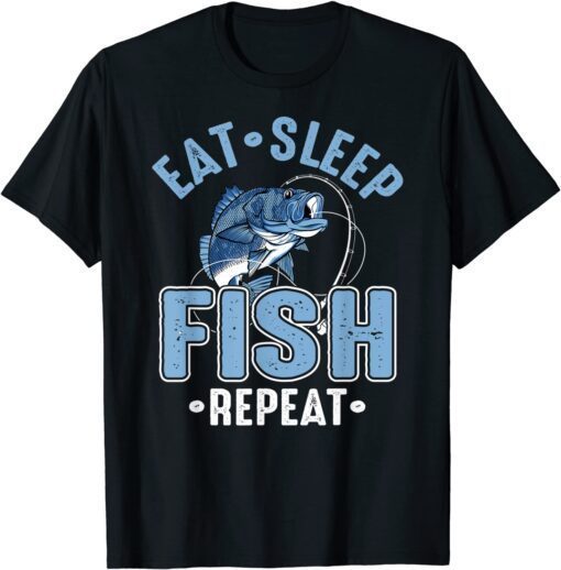 Eat Sleep Fish Repeat Tee Shirt