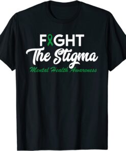 End The Stigma Mental Health Matters Mental Health Awareness Tee Shirt