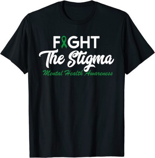 End The Stigma Mental Health Matters Mental Health Awareness Tee Shirt