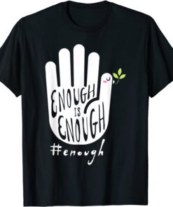 Enough Is Enough Wear Orange Gun Violence Dove Peace Hand T-Shirt