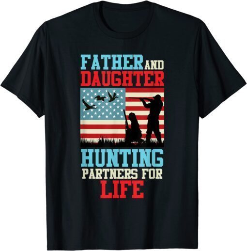 Father and daughter hunting partner for life Daddy daughter Tee Shirt