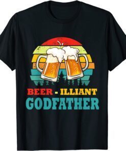 Fathers Day Beer-Illiant Godfather Drink Tee Shirt