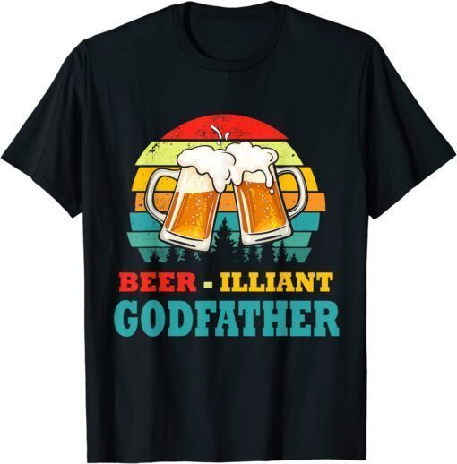 Fathers Day Beer-Illiant Godfather Drink Tee Shirt