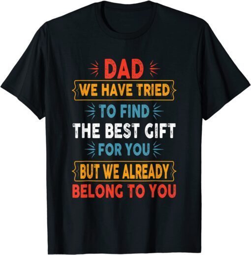 Fathers Day Dad From Daughter Son Wife For Daddy Tee Shirt