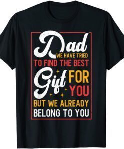 Fathers Day Dad Proud Father From Daughter Son Tee Shirt