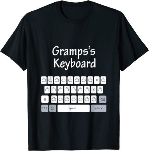 Fathers Day Gramps's Keyboard Family Tee Shirt